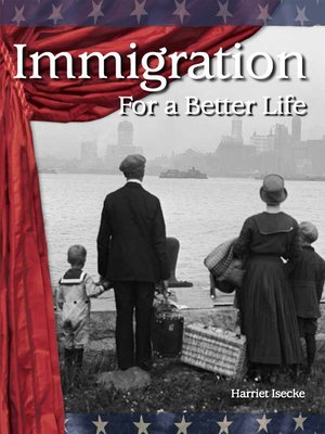 cover image of Immigration: For a Better Life